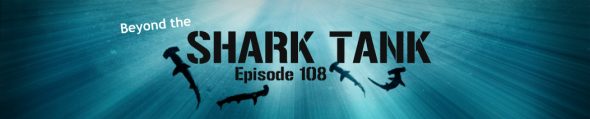 beyond the tank episode 108