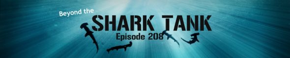 beyond the tank episode 208