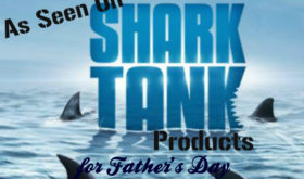 Shark Tank father's Day gifts