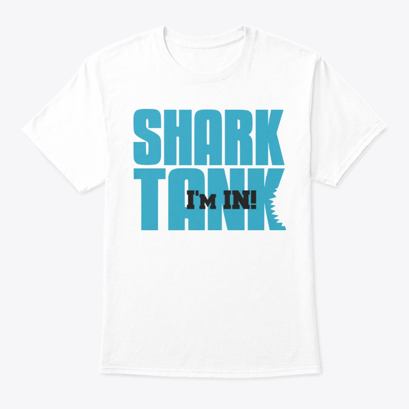 Shark Tank Tee Shirts Shark Tank Blog