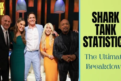 Shark Tank Statistics: The Ultimate Breakdown