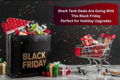 Shark Tank Deals on Black Friday
